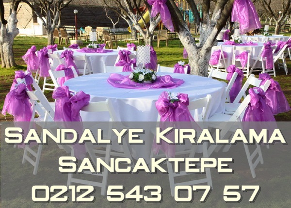 Sancaktepe sandalye kiralama